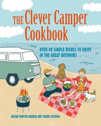 The Clever Camper Cookbook - Megan Winter-Barker - ebook
