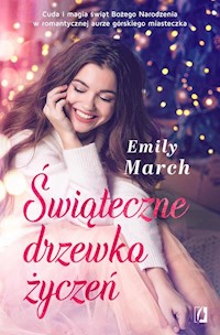 Świąteczne drzewko życzeń - Emily March - książka