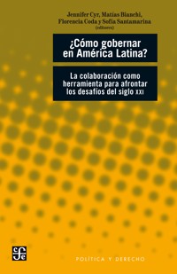 ¿Cómo gobernar en América Latina? - Florencia Coda - ebook