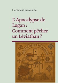 L'Apocalypse de Logan - Héraclès Harixcalde - ebook