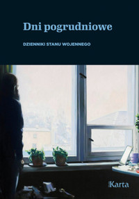Dni pogrudniowe. Dzienniki stanu wojennego - Wybór i opracowanie: Agnieszka Dębska - ebook