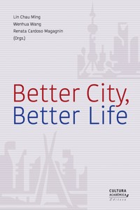 Better City, Better Life - Lin Chau Ming - ebook