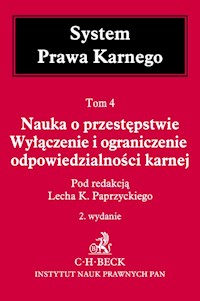 Nauka o przestępstwie Wyłączenie i ograniczenie odpowiedzialności karnej Tom 4 -  - książka