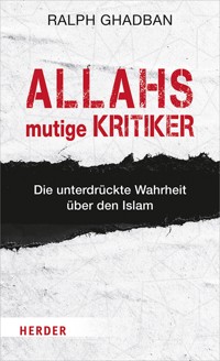 Allahs mutige Kritiker - Ralph Ghadban - ebook