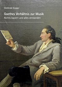 Goethes Verhältnis zur Musik - Dietlinde Küpper - ebook
