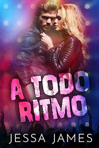 A todo ritmo - Jessa James - ebook