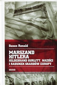 Marszand Hitlera - Ronald Susan - książka