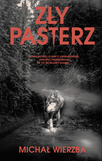Zły pasterz - Michał Wierzba - ebook + książka