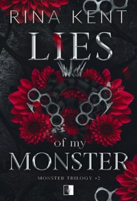 Lies of My Monster. Monster Trilogy. Tom 2 - Rina Kent - książka