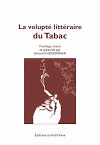 La volupté littéraire du Tabac - Gérard Cherbonnier - ebook