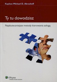 Ty tu dowodzisz - Abrashoff Michael D. - książka