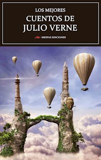 Los mejores cuentos de Julio Verne - Julio Verne - ebook
