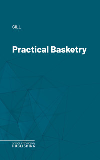 Practical Basketry - Gill - ebook