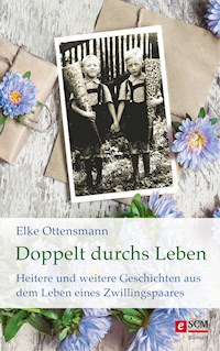 Doppelt durchs Leben - Elke Ottensmann - ebook