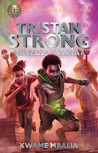 Tristan Strong niszczy świat Tom 2 - Mbalia Kwame - książka