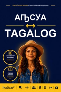 The Language Guide for Travelers - Abkhaz to Tagalog - YouGuide - ebook