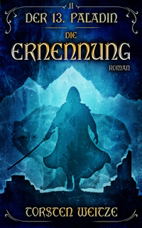 Die Ernennung - Torsten Weitze - ebook