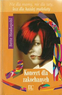 Koncert dla zakochanych - Bette Headapohl - ebook