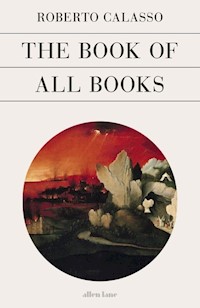The Book of All Books - Calasso Roberto - książka