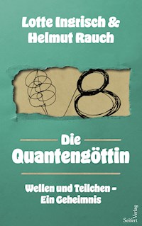 Die Quantengöttin - Lotte Ingrisch - ebook