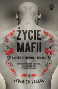 Życie mafii - Federico Varese - książka