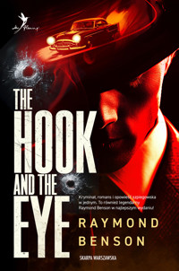 Uniwersum Jamesa Bonda. The Hook and The Eye - Raymond Benson - książka