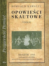 Opowieści skautowe Tom 2 - Kawalec Romuald - książka