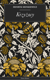 Krzyżacy - Henryk Sienkiewicz - ebook + audiobook