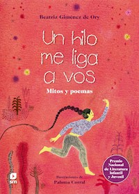 Un hilo me liga a vos - Beatriz Giménez de Ory - ebook