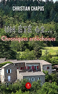 Un été 62 - Christian Chapus - ebook