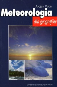 Meteorologia dla geografów - Alojzy Woś - ebook
