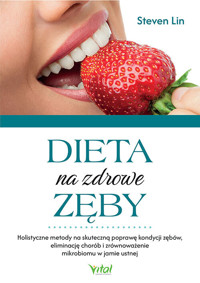 Dieta na zdrowe zęby - Lin Steven - książka
