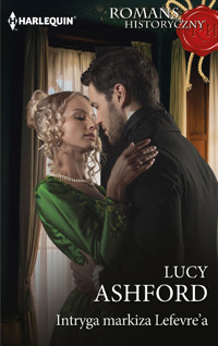 Intryga markiza Lefevre’a - Lucy Ashford - ebook