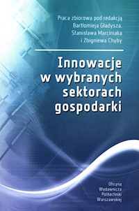 Innowacje w wybranych sektorach gospodarki -  - książka
