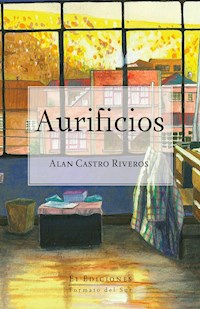 Aurificios - Alan Castro Riveros - ebook