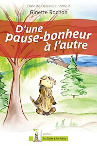 Dixie de Dalesville - Tome 2 - Ginette Rochon - ebook