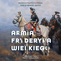 Armia Fryderyka Wielkiego - Christopher Duffy - audiobook + książka
