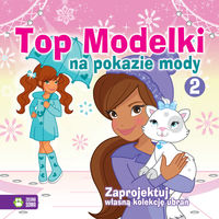 Top Modelki na pokazie mody 2 -  - książka