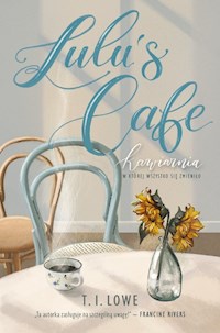 Lulu's Cafe - Lowe T.I. - ebook + książka