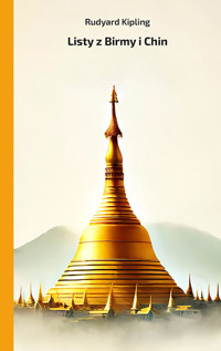 Listy z Birmy i Chin - Rudyard Kipling - ebook + audiobook