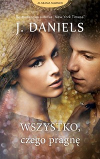 Wszystko, czego pragnę - Daniels J - ebook + audiobook + książka