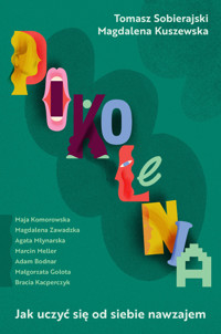 Pokolenia - Magdalena Kuszewska, Tomasz Sobierajski - ebook