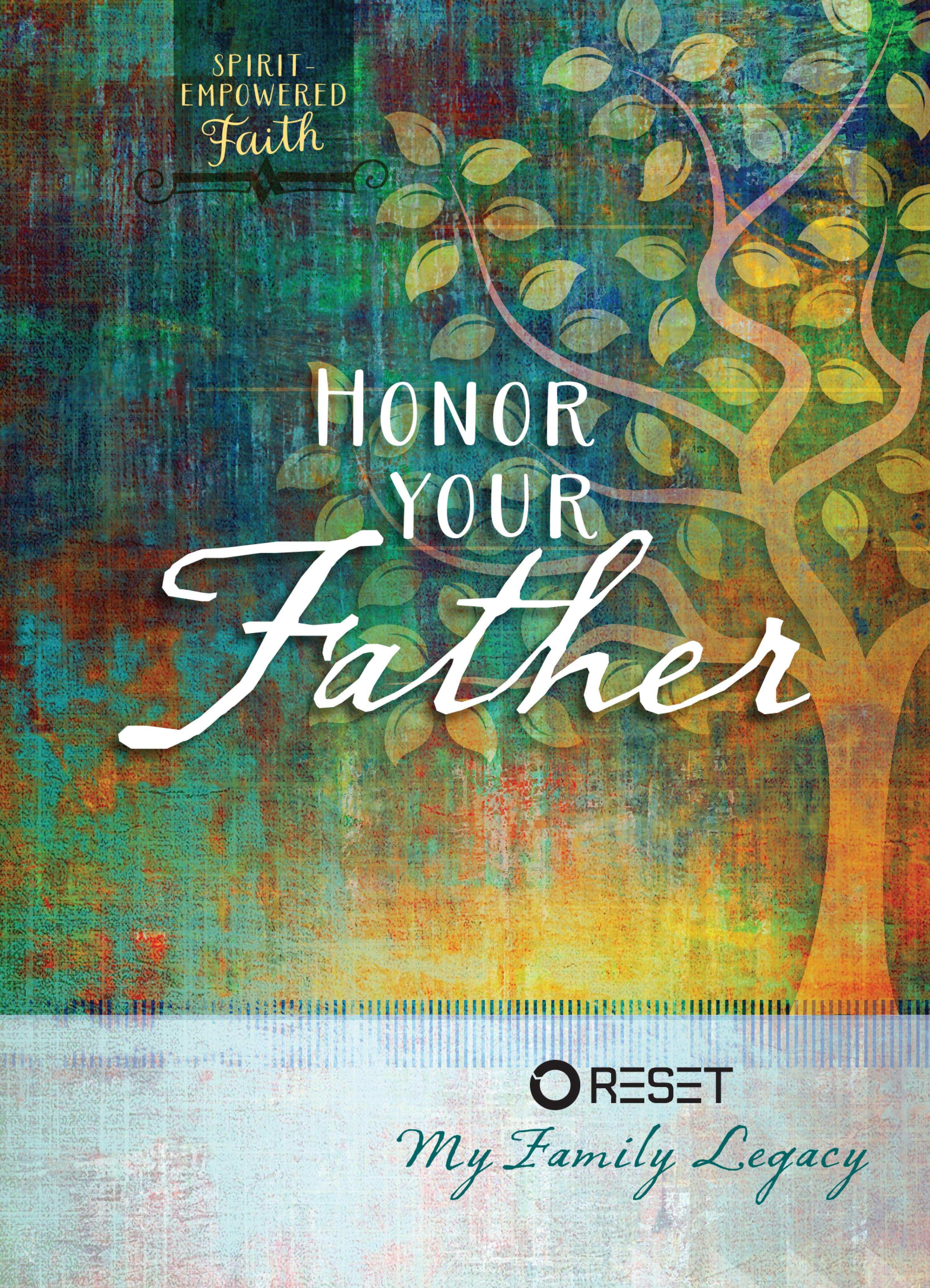 Honor Your Father - The Great Commandment Network - ebook