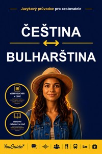 The Language Guide for Travelers - Czech to Bulgarian - YouGuide - ebook