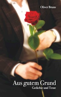 Aus gutem Grund - Oliver Bruns - ebook