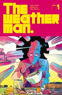 The Weatherman. Tom 1 - Jody LeHeup - książka