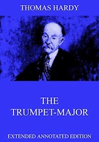 The Trumpet-Major - Thomas Hardy - ebook