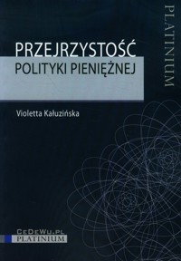 Przejrzystość polityki pieniężnej - Violetta Kałuzińska - książka