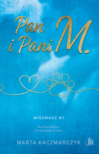 Pan i Pani M. - Kaczmarczyk Marta - ebook