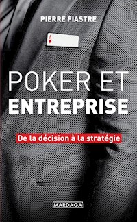 Poker et entreprise - Pierre Fiastre - ebook